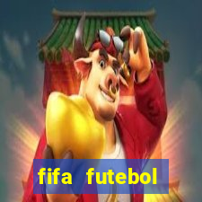 fifa futebol dinheiro infinito